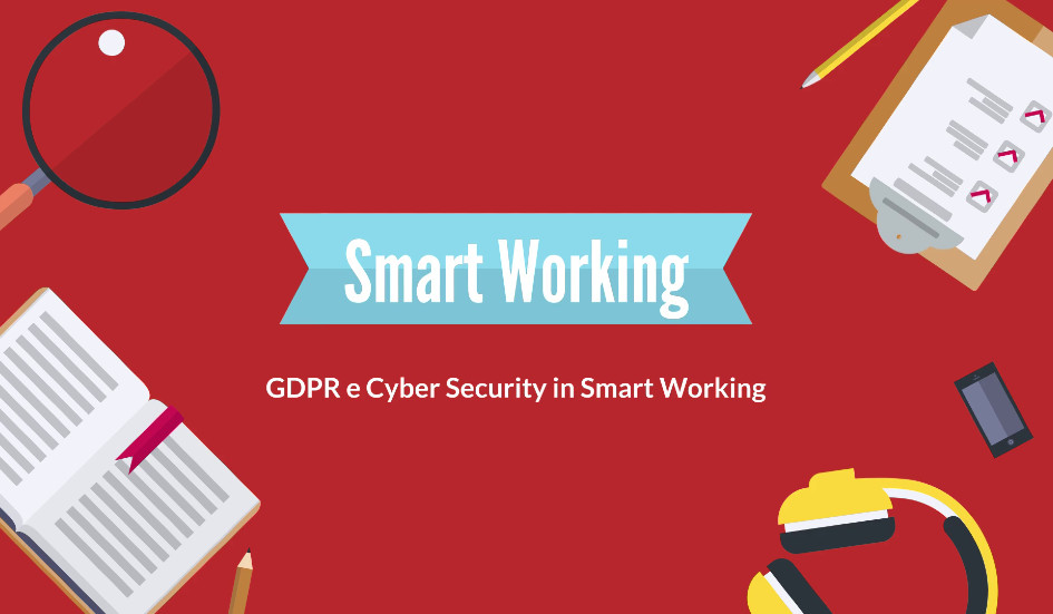 GDPR e Cyber Security in Smartworking